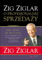Zig Zigglar o profesjonalnej sprzedaży